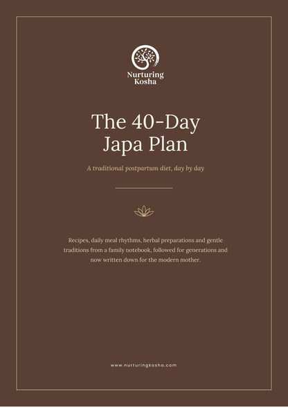 Nurturing Kosha Postpartum Guide The 40-Day Japa Plan — Postpartum Diet Guide (Digital)