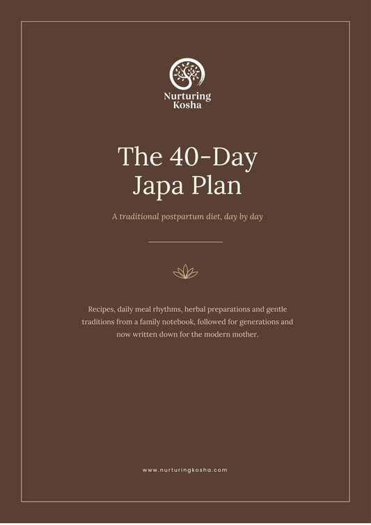 Nurturing Kosha Postpartum Guide The 40-Day Japa Plan — Postpartum Diet Guide (Digital)