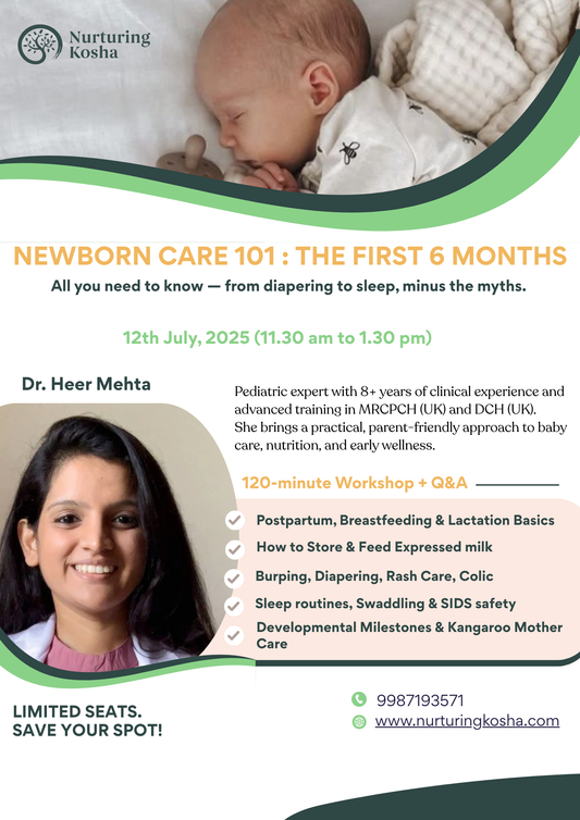 Newborn 101 : The First 6 Months